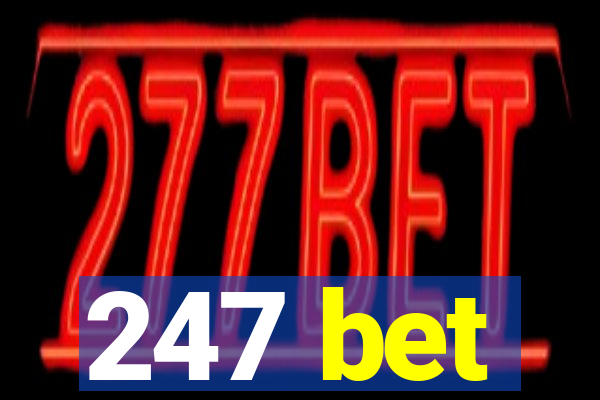 247 bet